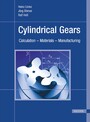 Cylindrical Gears - Calculation - Materials - Manufacturing
