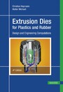 Extrusion Dies for Plastics and Rubber - Design and Engineering Computations
