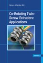 Co-Rotating Twin-Screw Extruders: Applications