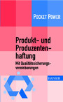Produkt- und Produzentenhaftung - Mit Qualitätssicherungsvereinbarungen