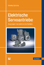Elektrische Servoantriebe - Baugruppen mechatronischer Systeme