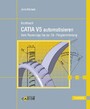 Kochbuch - CATIA V5 automatisieren - Vom Powercopy bis zur C#-Programmierung