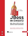 JBoss im Einsatz - Den JBoss Application Server konfigurieren