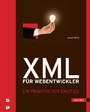 XML für Webentwickler - Ein praktischer Einstieg
