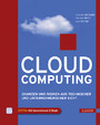 Cloud Computing - Chancen und Risiken aus technischer und unternehmerischer Sicht