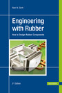 Engineering with Rubber - How to Design Rubber Components