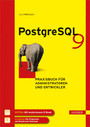 PostgreSQL 9 - Praxisbuch für Administratoren und Entwickler