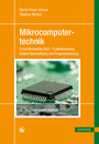 Mikrocomputertechnik - Aktuelle Controller 8051: Funktionsweise, äußere Beschaltung und Programmierung
