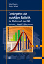 Deskriptive und Induktive Statistik für Studierende der BWL - Methoden - Beispiele - Anwendungen