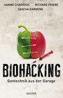 Biohacking - Gentechnik aus der Garage
