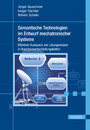 Semantische Technologien im Entwurf mechatronischer Systeme - Effektiver Austausch von Lösungswissen in Branchenwertschöpfungsketten