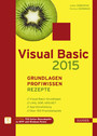 Visual Basic 2015 - Grundlagen, Profiwissen und Rezepte
