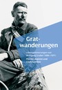 Gratwanderungen - Lebenserinnerungen von Wolfgang Gruber (1886-1971), Pionier, Alpinist und Chefchemiker