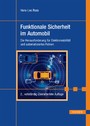 Funktionale Sicherheit im Automobil - Die Herausforderung für Elektromobilität und automatisiertes Fahren