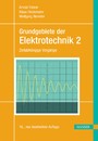 Grundgebiete der Elektrotechnik - Band 2: Zeitabhängige Vorgänge