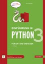 Einführung in Python 3 - Für Ein- und Umsteiger