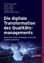 Die digitale Transformation des Qualitätsmanagements