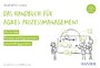 Das Handbuch für agiles Prozessmanagement - Mit Scribble Prozesse und Organisationen zukunftsfähig gestalten