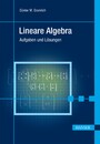 Lineare Algebra - Aufgaben und Lösungen