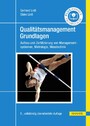 Qualitätsmanagement - Grundlagen - Aufbau und Zertifizierung von Managementsystemen, Metrologie, Messtechnik