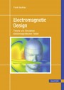Electromagnetic Design - Theorie und Simulation elektromagnetischer Felder