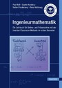 Ingenieurmathematik - Ein Lehrbuch für Online- und Präsenzlehre mit der Inverted-Classroom-Methode im ersten Semester