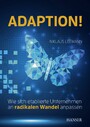 Adaption! - Wie sich etablierte Unternehmen an radikalen Wandel anpassen