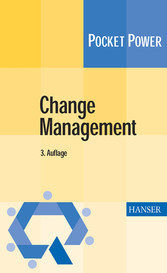 Change Management - 7 Methoden für die Gestaltung von Veränderungsprozessen