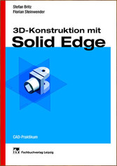 3D-Konstruktion mit Solid Edge