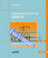 Technisches Zeichnen mit CATIA V5 - Funktionen und Methoden