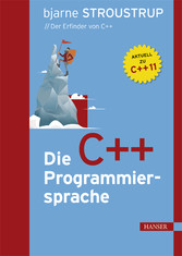 Die C++-Programmiersprache - aktuell zum C++11-Standard
