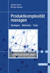 Produktkomplexität managen - Strategien - Methoden - Tools