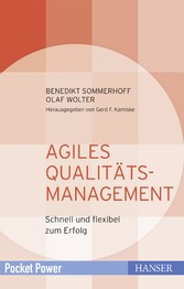 Agiles Qualitätsmanagement - Schnell und flexibel zum Erfolg