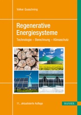 Regenerative Energiesysteme - Technologie - Berechnung - Klimaschutz